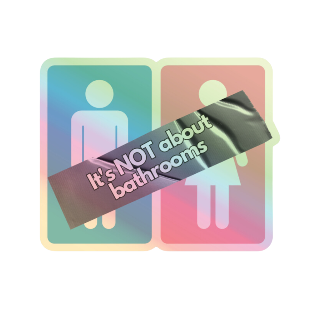 Bathroom Protest Sticker