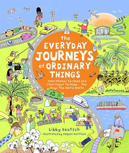 The Everyday Journeys of Ordinary Things