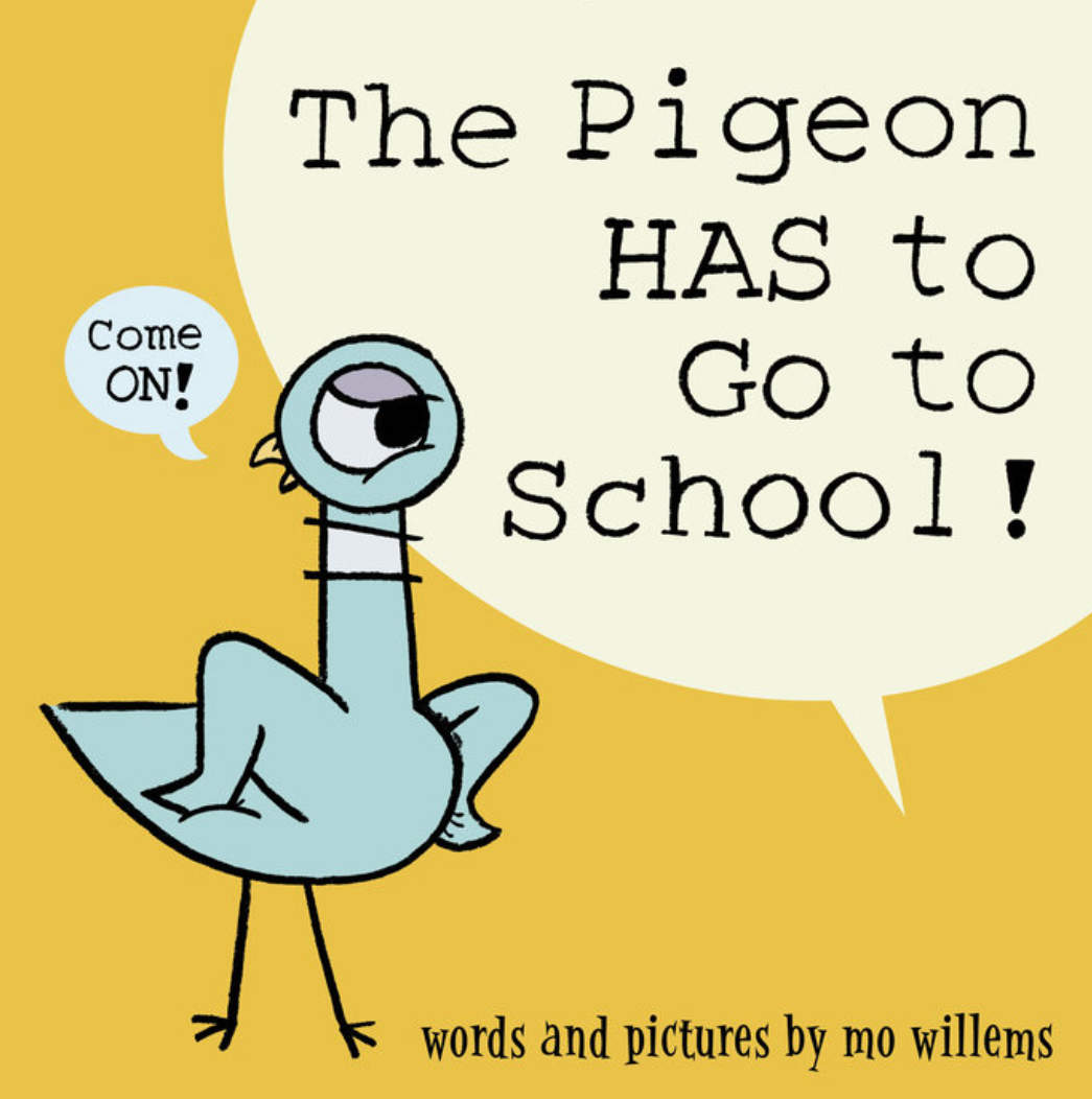 The Pigeon Has To Go To School