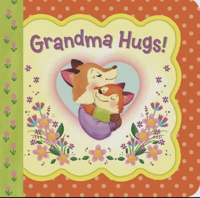 Grandma Hugs!