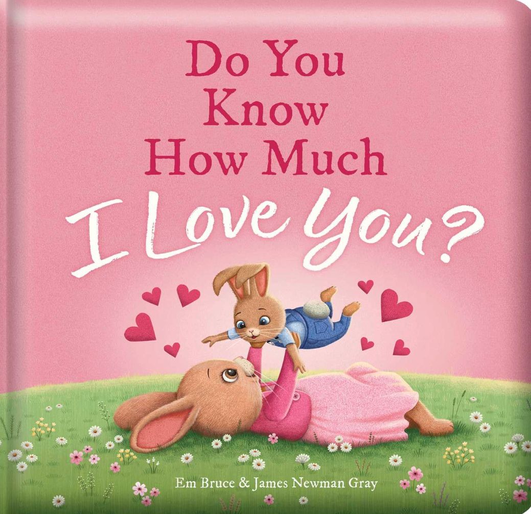 Do You Know How Much I Love You?