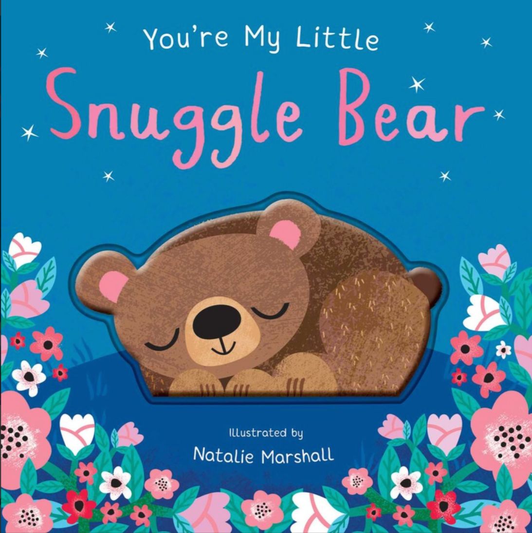 You're My Little Snuggle Bear