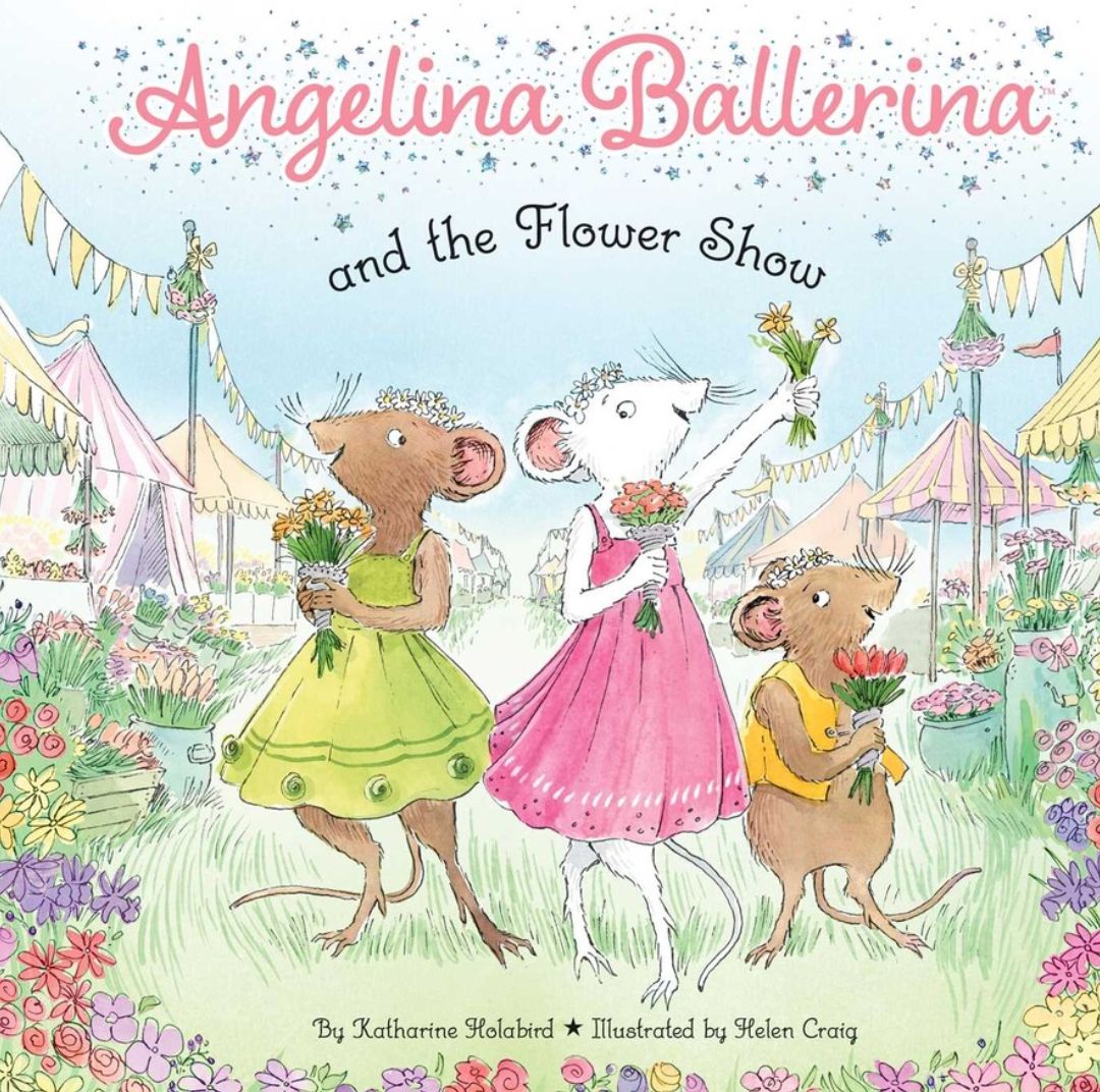 Angelina Ballerina and the Flower Show