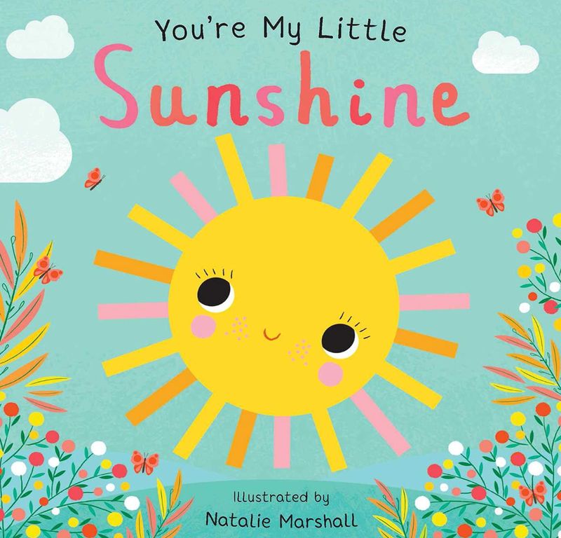 You're My Little Sunshine