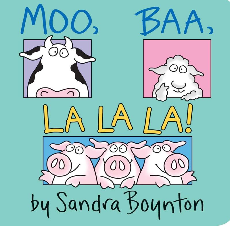 Moo, Baa, La La La!