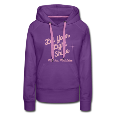 Let Your Light Shine- Women Hoodie