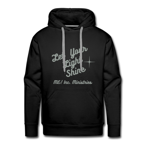 Let Your Light Shine- Men Hoodie Let Your Light Shine- Men Hoodie