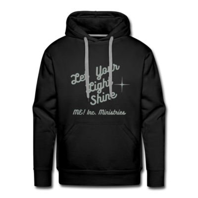 Let Your Light Shine- Men Hoodie