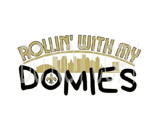 Rollin With My Domies Heat Transfer  - DTF