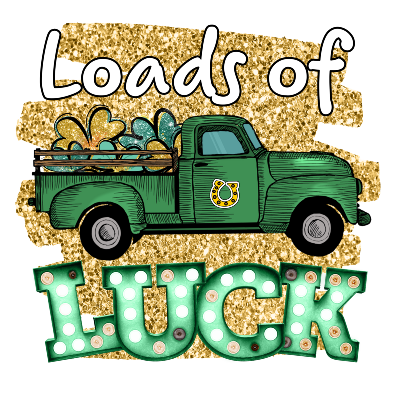 Loads of Luck DTF Heat Transfer