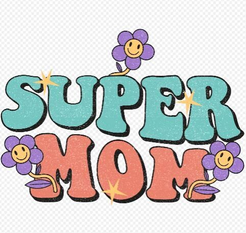 Super Mom DTF Heat Transfer