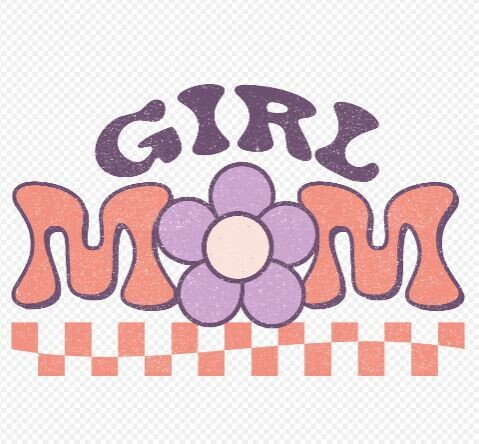 Girl Mom DTF Heat Transfer