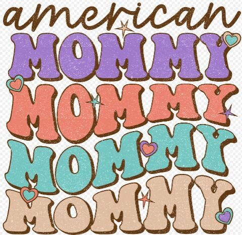 American Mommy DTF Heat Transfer