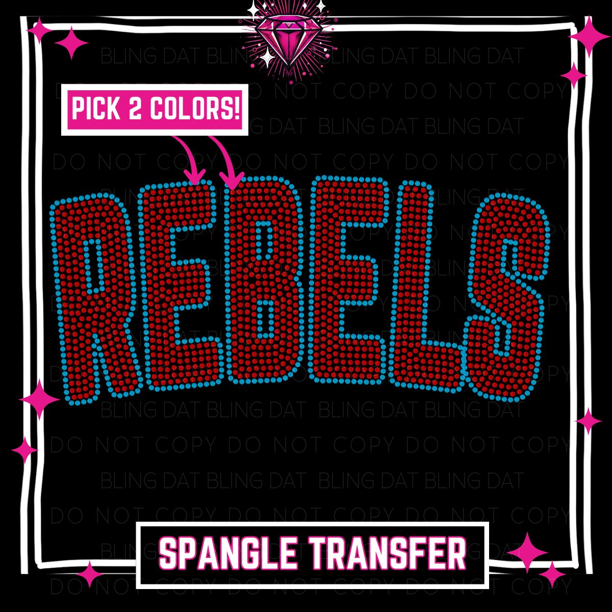 Spangle Rebels GameDay Bling Transfer - Choose 2 Colors