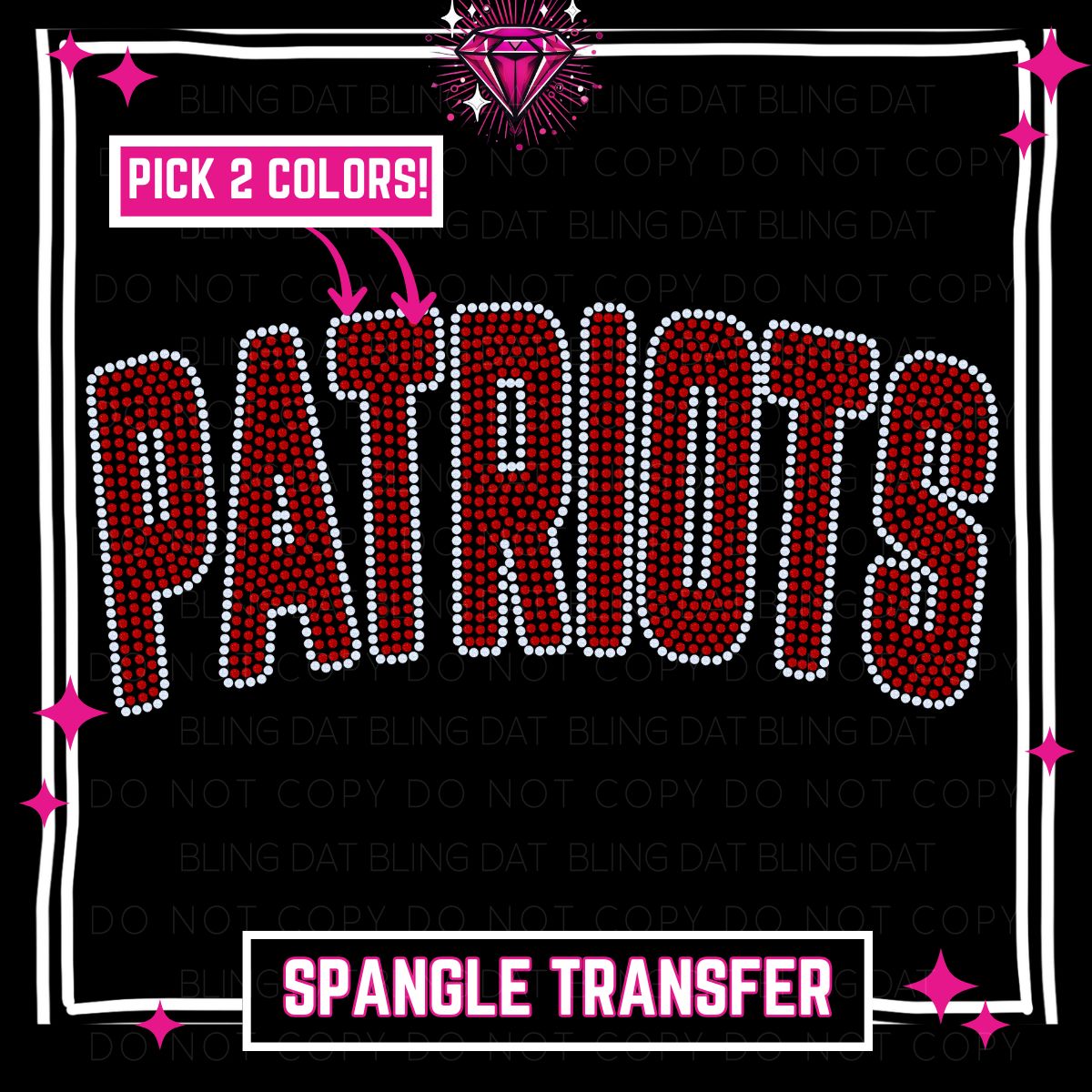 Spangle Patriots GameDay Bling Transfer - Choose 2 Colors