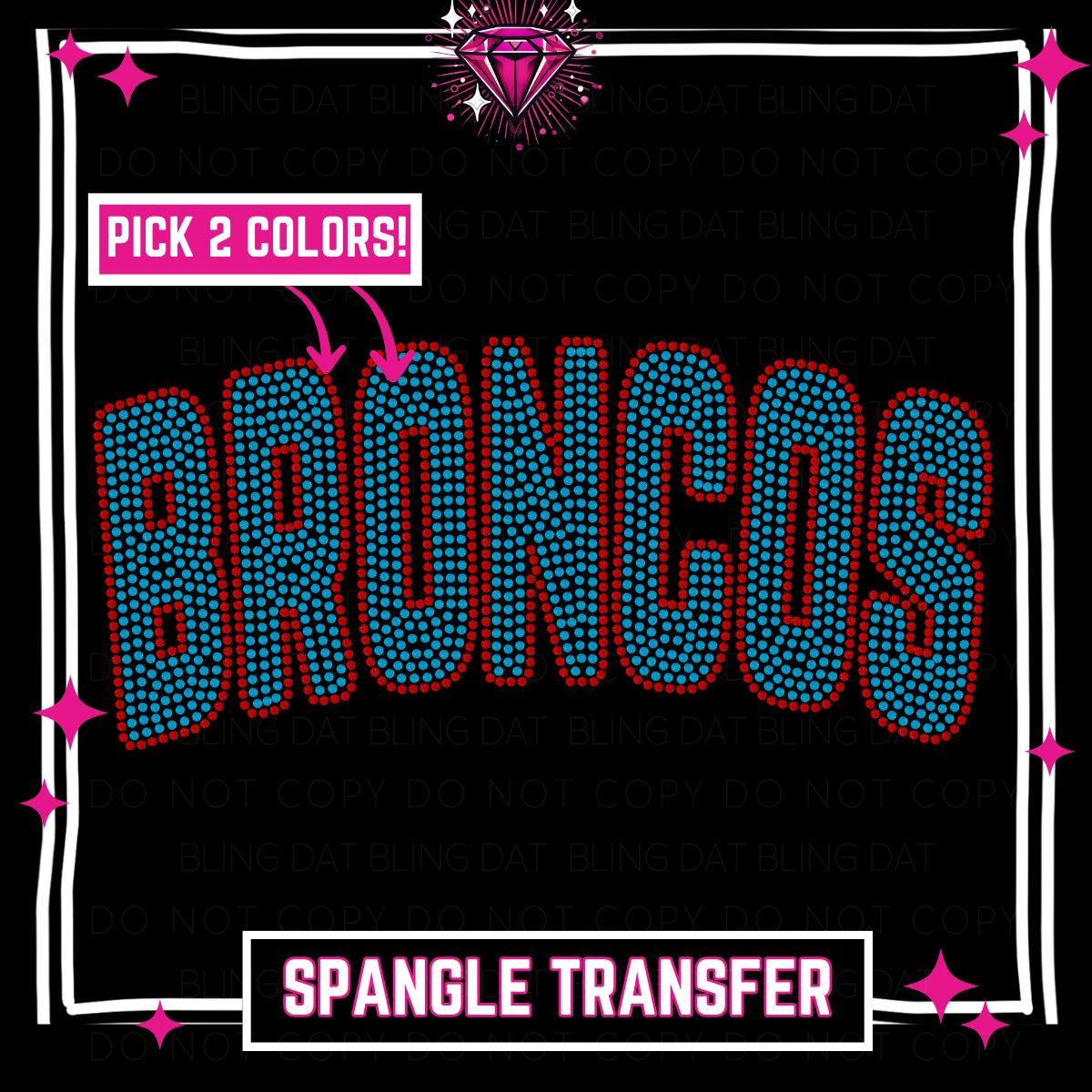 Spangle Broncos GameDay Bling Transfer - Choose 2 Colors