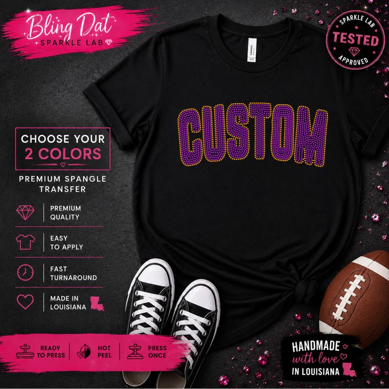 Your Team Name Spangle Bling Transfer | Choose Any 2 Colors | Ready to Press