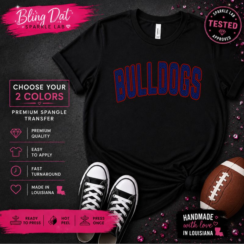 Spangle Bulldogs Bling Transfer| Choose Any 2 Colors | Ready to Press