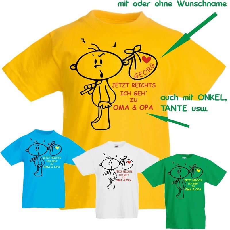 Kinder T-Shirt JETZT REICHTS ICH GEH&#39; ZU OMA &amp; OPA Kids Fun-Shirt auch mit Wunschname