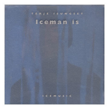 Iceman is (2002)