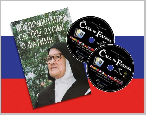 Fatima in Lucia&#39;s own words + 2 DVDs &quot;The Call to Fatima&quot; in Russian