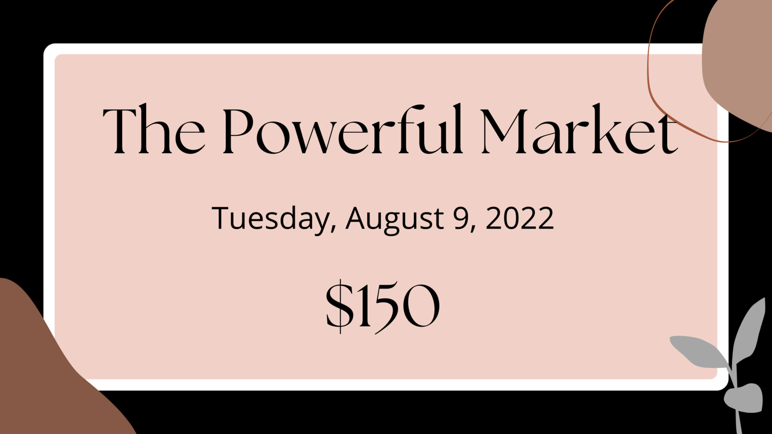 The Powerful Market (VIRTUAL)