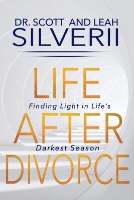 Life After Divorce: Finding Light In Life’s Darkest Season