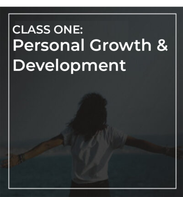 Class One - Personal Growth & Development