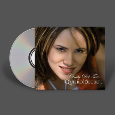 CD "Quiero Decirte" Cindy Del Toro