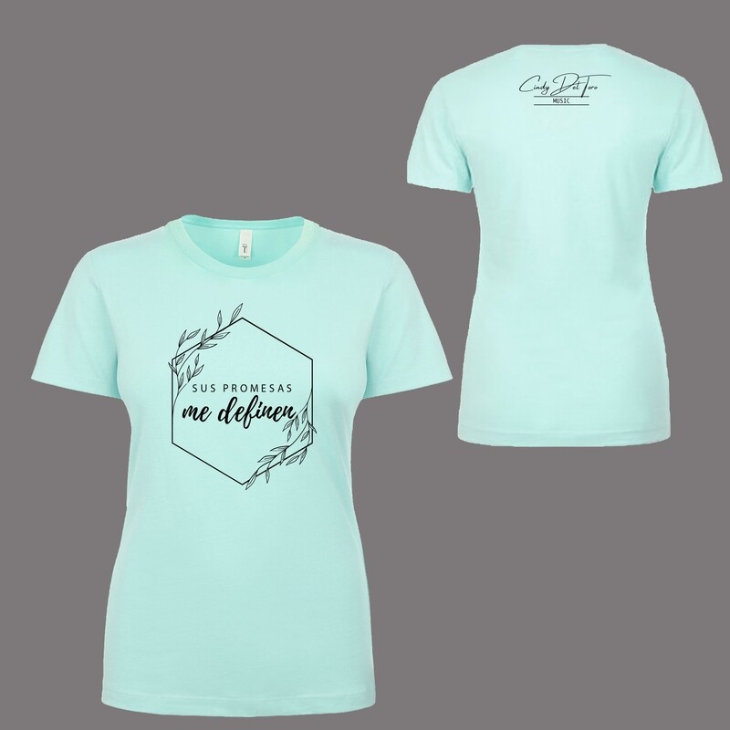 &quot;Sus Promesas me Definen&quot; Ladies Shirt