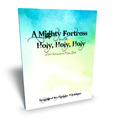 A Mighty Fortress with Holy, Holy, Holy Late Intermediate Piano Solo