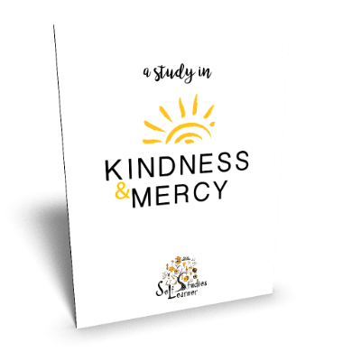 Self Learner Studies: A Study in Kindness & Mercy