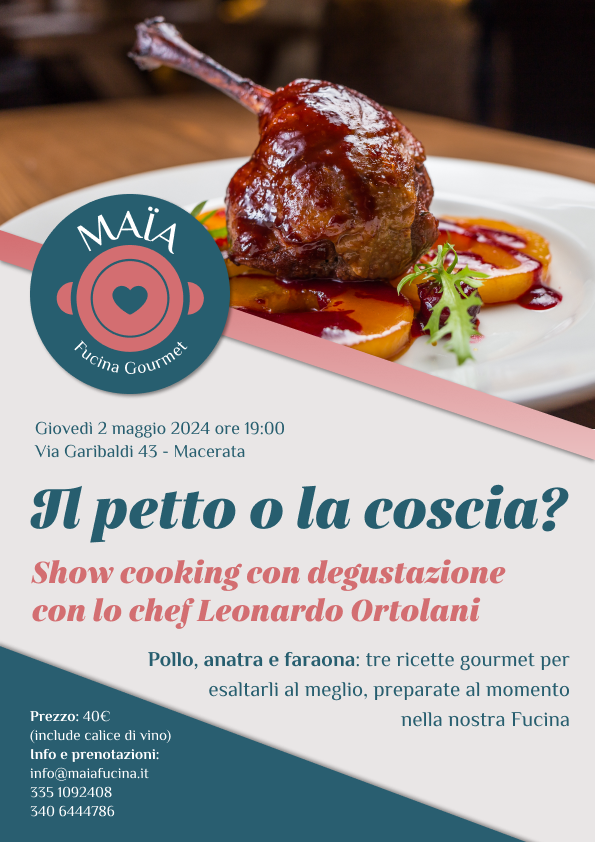 Show cooking "Il petto o la coscia?"
(Giovedì 2/05/2024 - ore 19.00)