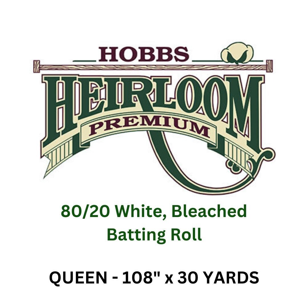 Batting - Hobbs Heirloom Premium 80/20 Blend - 108&quot; x 30 yards (QUEEN) - White, Bleached Cotton / Polyester