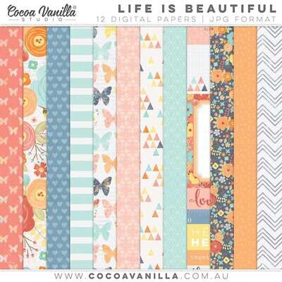 LIFE IS BEAUTIFUL DIGITAL PAPERS