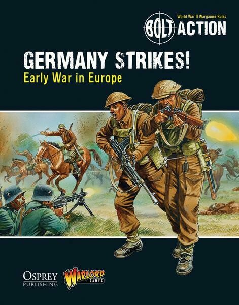Germany Strikes!: Early War in Europe - Bolt Action - deutsch