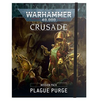 Crusade Mission Pack: Plague Purge (Englisch) - Warhammer 40.000 - Games Workshop