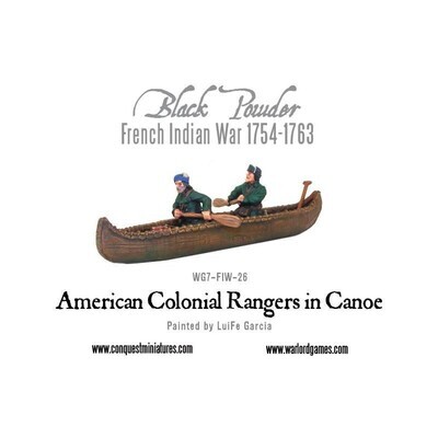 American Colonial Rangers in Canoe - French Indian War - Black Powder - Warlord Games