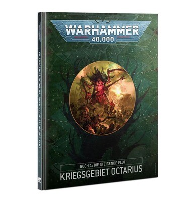 Kriegsgebiet Octarius – Buch 1: Die steigende Flut (Deutsch) - Warhammer 40.000 - Games Workshop