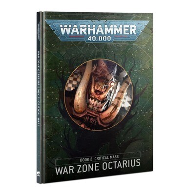 War Zone Octarius: Book 2 – Critical Mass (Englisch) - Warhammer 40.000 - Games Workshop