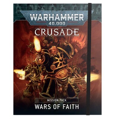 Crusade Mission Pack: Wars of Faith (Englisch) - Warhammer 40.000 - Games Workshop