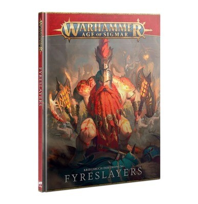 Kriegsbuch: Fyreslayers (Deutsch) Battletome - Warhammer Age of Sigmar - Games Workshop