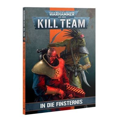 Kill Team: In die Finsternis (Buch) - Games Workshop
