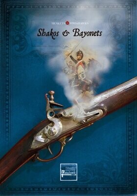 Shakos & Bayonets - Muskets and Tomahawks - North Star Figures