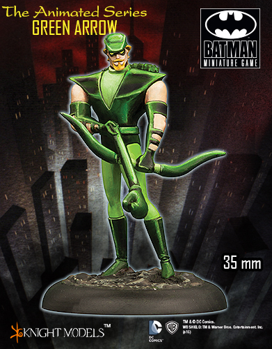 Animated Series: Green Arrow - Batman Miniature Game
