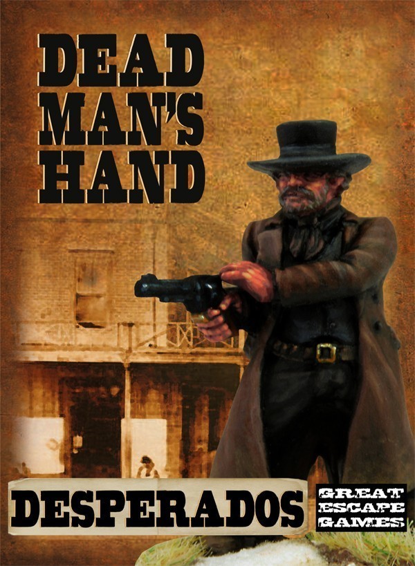 Desperados (7) - Desperado Gang - Dead Man's Hand