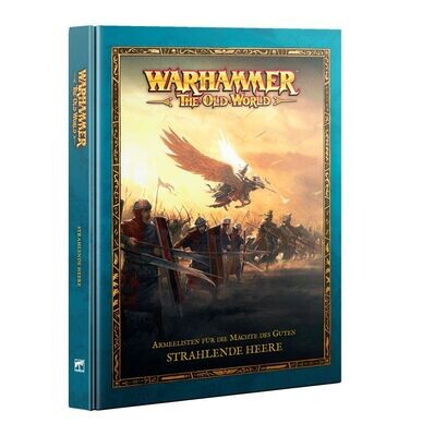 Warhammer: The Old World – Strahlende Heere Forces of Fantasy - Games Workshop