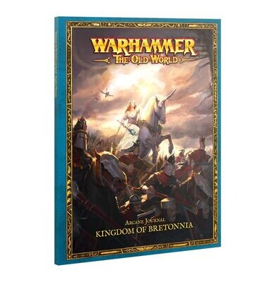 Arcane Journal: Kingdom of Bretonnia (Englisch) - Warhammer The Old World - Games Workshop