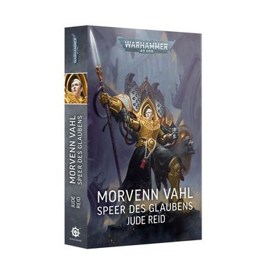 Morvenn Vahl: Speer des Glaubens (Paperback) - Black Library - Games Workshop