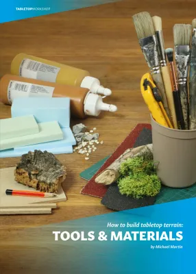 How to build Tabletop Terrain: Tools & Materials - Tabletop Workshop